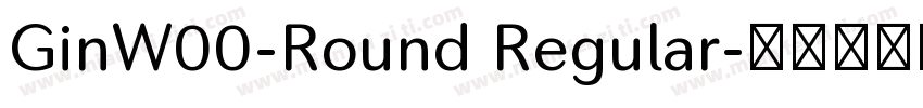 GinW00-Round Regular字体转换